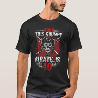 Mens 40Th Birthday Funny Turning Forty Pirate Bday T-Shirt