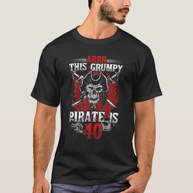 Mens 40Th Birthday Funny Turning Forty Pirate Bday T-Shirt (Front)