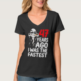 Mens 47th Birthday Gag Dress 47 Years Ago I Was Th T-Shirt