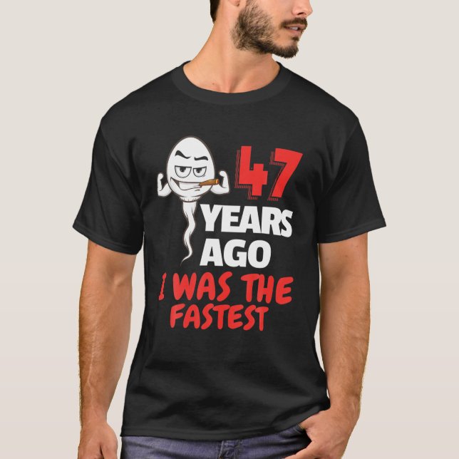 Mens 47Th Birthday Gag Sperm. 47 Years Of Awesome T-Shirt (Front)