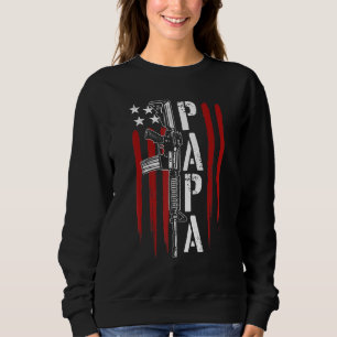 Mens 4th Of July Papa Dad Daddy Ar-15 Gun Patrioti Sweatshirt