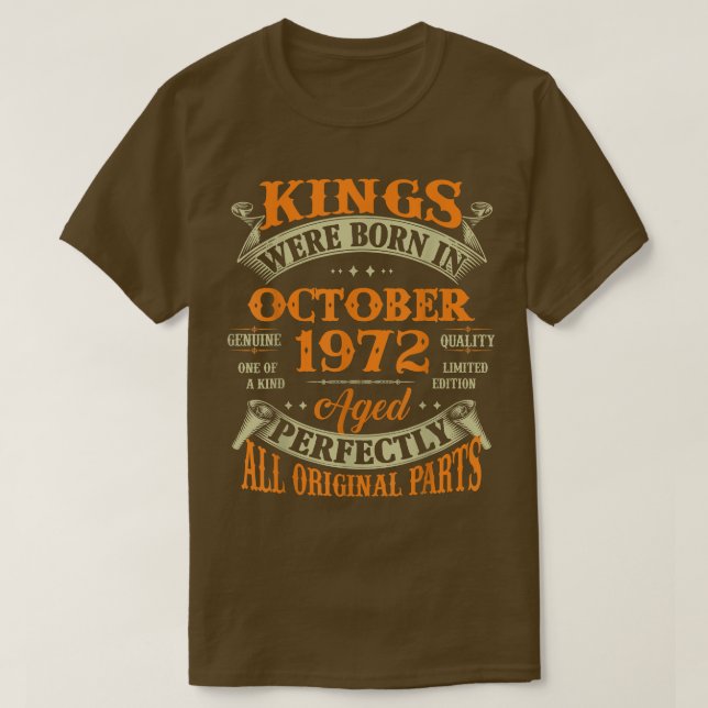 Mens 50th Birthday Gift Kings Born In October 1972 T-Shirt (Design Front)