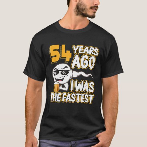 Mens 54Th Birthday Gag Sperm 54 Years Ago I Was Th T_Shirt