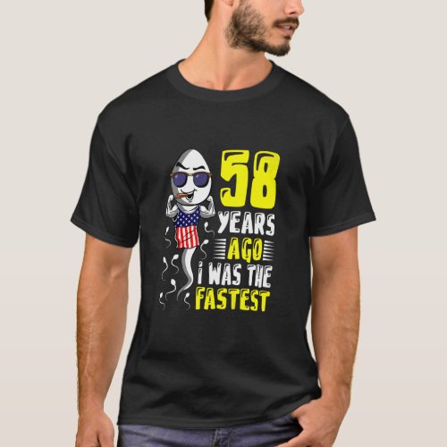 Mens 58 Years Ago I Was The Fastest 58th Birthday  T_Shirt