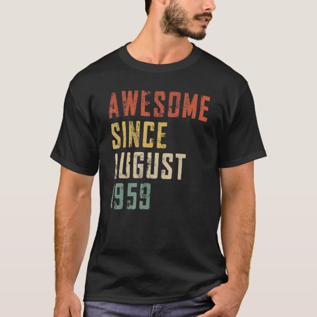 Mens 63 Years Old Awesome Since August 1959 63th B T-Shirt (Front)