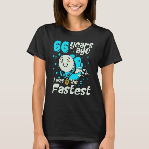 Mens 66 Years Ago I Was The Fastest  66th Birthday T_Shirt