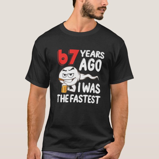 Mens 67Th Birthday Gag Sperm. 67 Years Of Awesome T-Shirt (Front)
