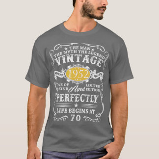 Mens 70 Year Old Gifts Vintage 1952 Man Myth Legen T-Shirt