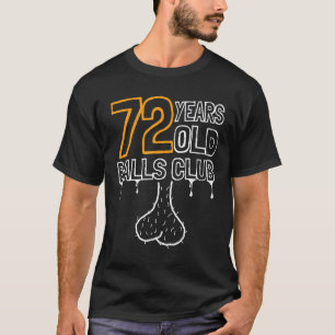 Mens 72th Birthday Old Balls Club 72 Years Of Awes T-Shirt