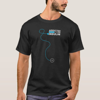 Mens Addicted To Insulin  Diabetes Awareness  Insu T-Shirt