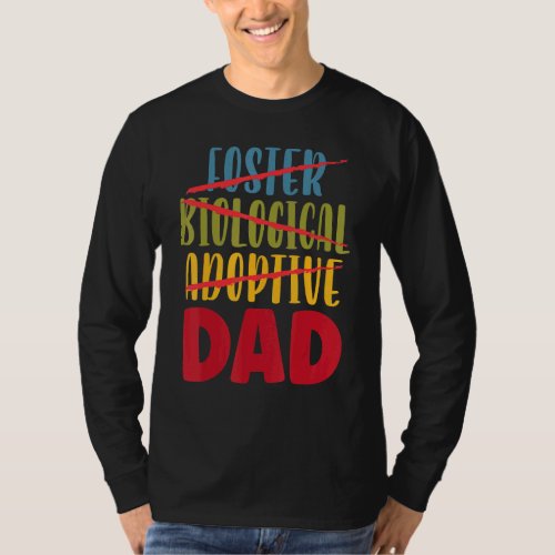 Mens Adoptive Dad Adoption Announcement Foster Fat T_Shirt