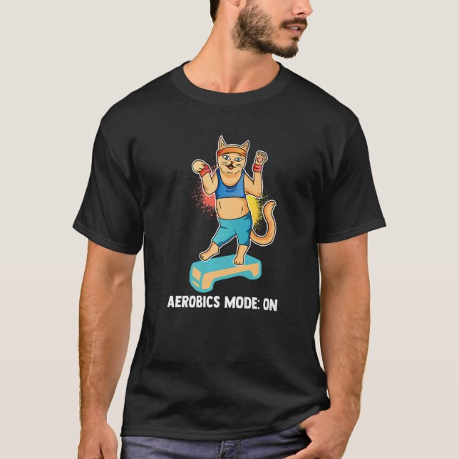 Mens Aerobics Mode On Sport Aerobics Freestyle Aer T-Shirt (Front)