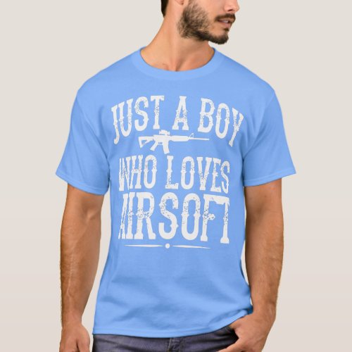 Mens Airsofting Art Gun Just A Boy Who Loves Airso T_Shirt