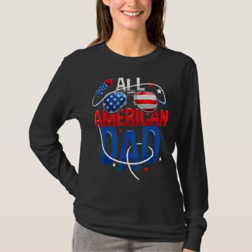 Mens All American Dad 4th Of July Fathers Day Men  T_Shirt