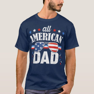 Mens All American Dad 4th Of July Father's Day Sun T-Shirt