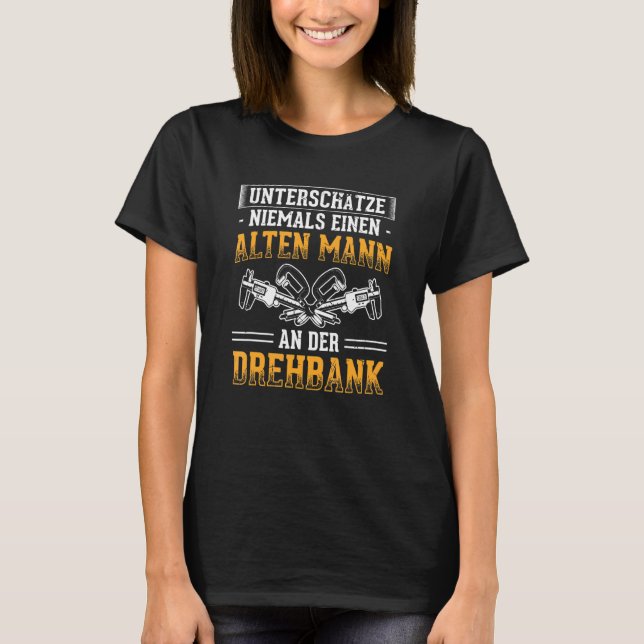 Mens Alter Mann Lathe Milling Cutter Pensioner T-Shirt (Front)