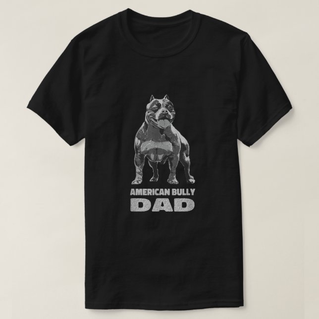 Mens American Bully Dad  Dog Owner American Bully  T-Shirt (Design Front)