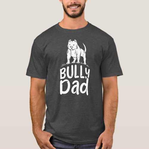 Mens American Bully Design For Dog Owner Bully T_Shirt