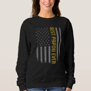 Mens American Flag Dad For Fathers Day Best Papo Sweatshirt