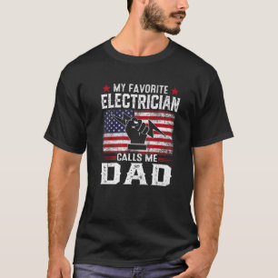 Mens American Flag My Favorite Electrician Calls M T-Shirt