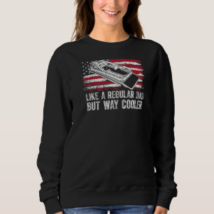 Mens American Flag Pontoon Boat Captain Dad 4th Of Sweatshirt