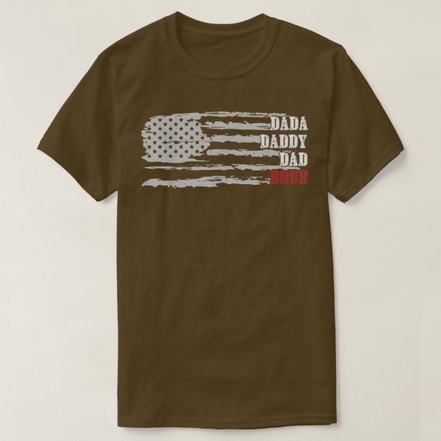 Mens American Flag USA Dada Daddy Bruh Father's Da T-Shirt (Design Front)