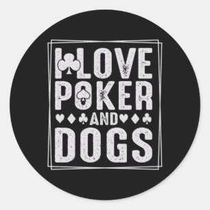 Mens And Dogs Funny Play Card Gambler Performance Classic Round Sticker