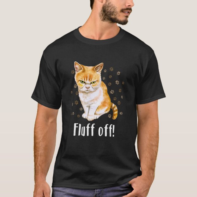 Mens Angry Fluff Off Cat T-Shirt (Front)