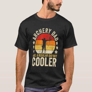 Mens Archery Dad Like A Regular Dad But Cooler Fat T-Shirt