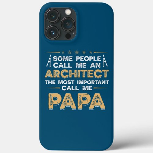 Mens Architecture Dad Grandpa Papa Architect  iPhone 13 Pro Max Case