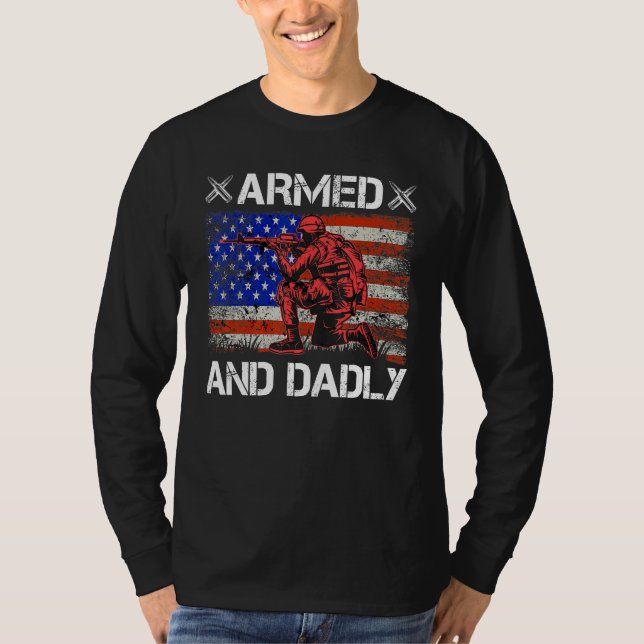 Mens Armed And Dadly  Deadly Father s Day USA Flag T-Shirt (Front)