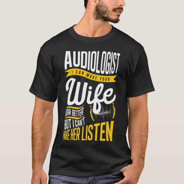 Mens Audiologist Wife Doctor of Audiology Au cool  T-Shirt (Front)