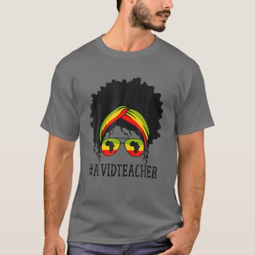 Mens Avid Teacher African Messy Bun Black History T_Shirt