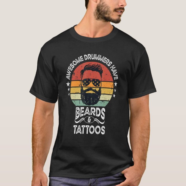 Mens Awesome Drummers Have Beards And Tattoos Retr T-Shirt (Front)