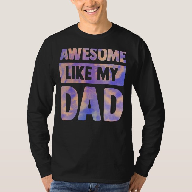 Mens Awesome Like My Dad Father's Day Family Kids  T-Shirt (Front)