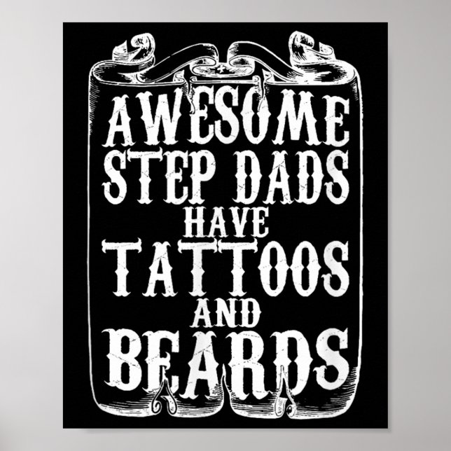 Mens Awesome Step Dads Have Tattoos And Beards Lon Poster (Front)