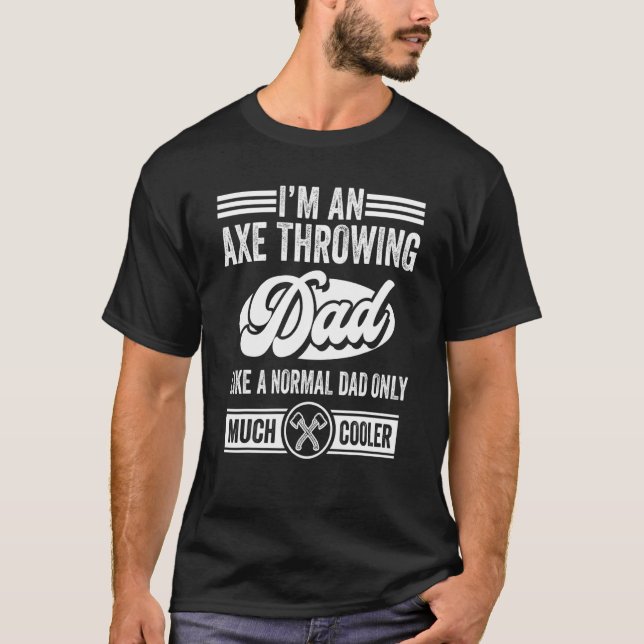 Mens Ax Throwing Dad Fathers Day T-Shirt (Front)