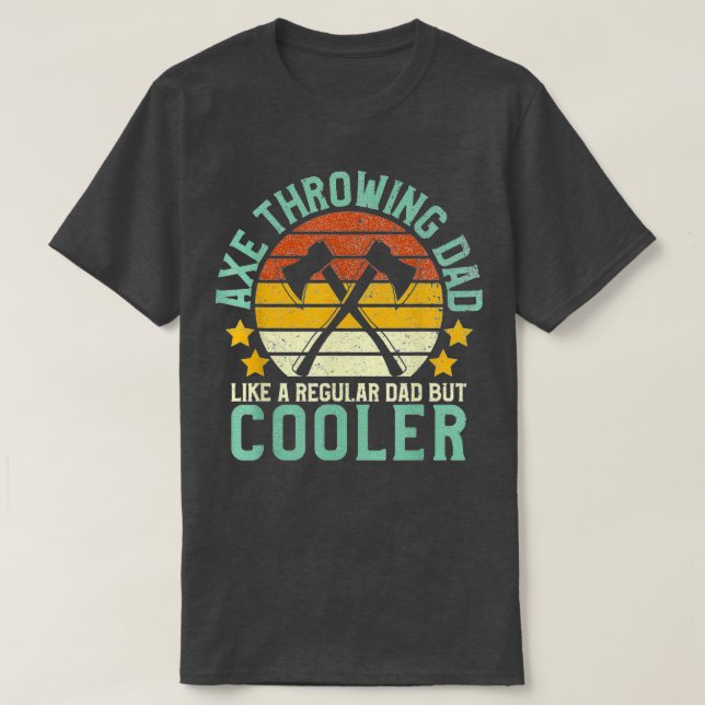 Mens Axe Throwing Dad Funny FatherS Day Hatchet Th T-Shirt (Design Front)