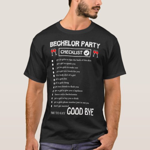 Mens Bachelor Party Checklist Funny Groom design T_Shirt