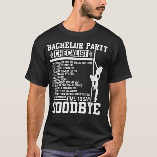 Mens Bachelor Party Checklist Groom Groomsmen Wedd T_Shirt