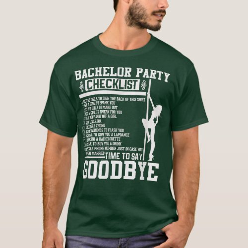 Mens Bachelor Party Checklist Groom Groomsmen Wedd T_Shirt