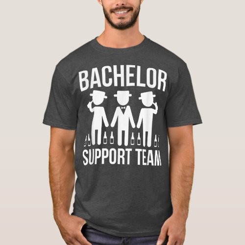 Mens Bachelor Support Team Bachelor Party Wedding  T_Shirt