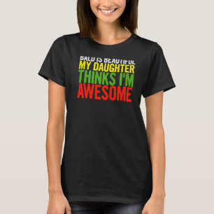 Mens Bald Is Beautiful My Daughter Thinks  Dad Fat T-Shirt