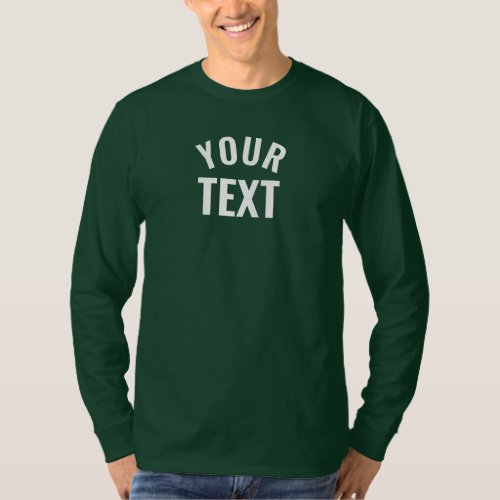 Mens Basic Long Sleeve Deep Forest Green Template T_Shirt