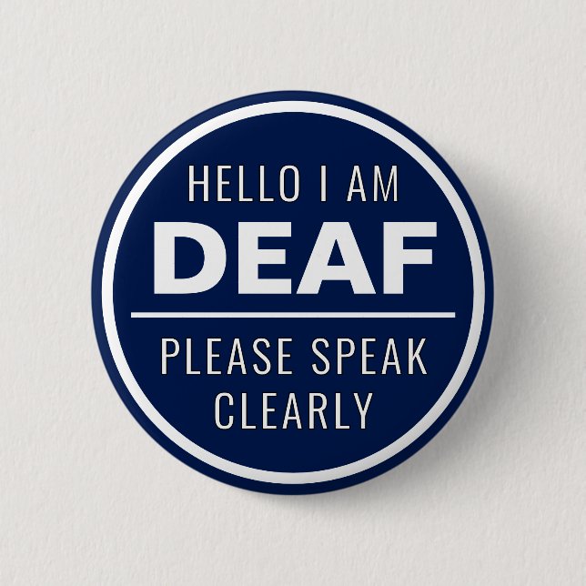 Mens Basic Navy Blue Speak Clearly Deaf Button (Front)