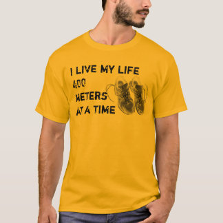 Men's Basic T - Life 400 meters at a time T-Shirt