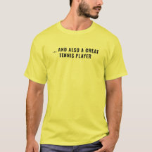 Men's Basic T-Shirt | Also A Great Tennis Player