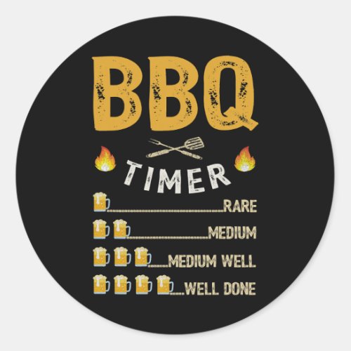Mens BBQ Timer Barbecue Funny Grill Grilling Beer  Classic Round Sticker