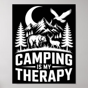 Men's bear camping is my therapy performance  poster