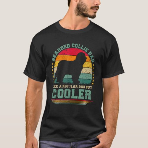 Mens Bearded Collie Dad Like A Regular Dad But Coo T_Shirt